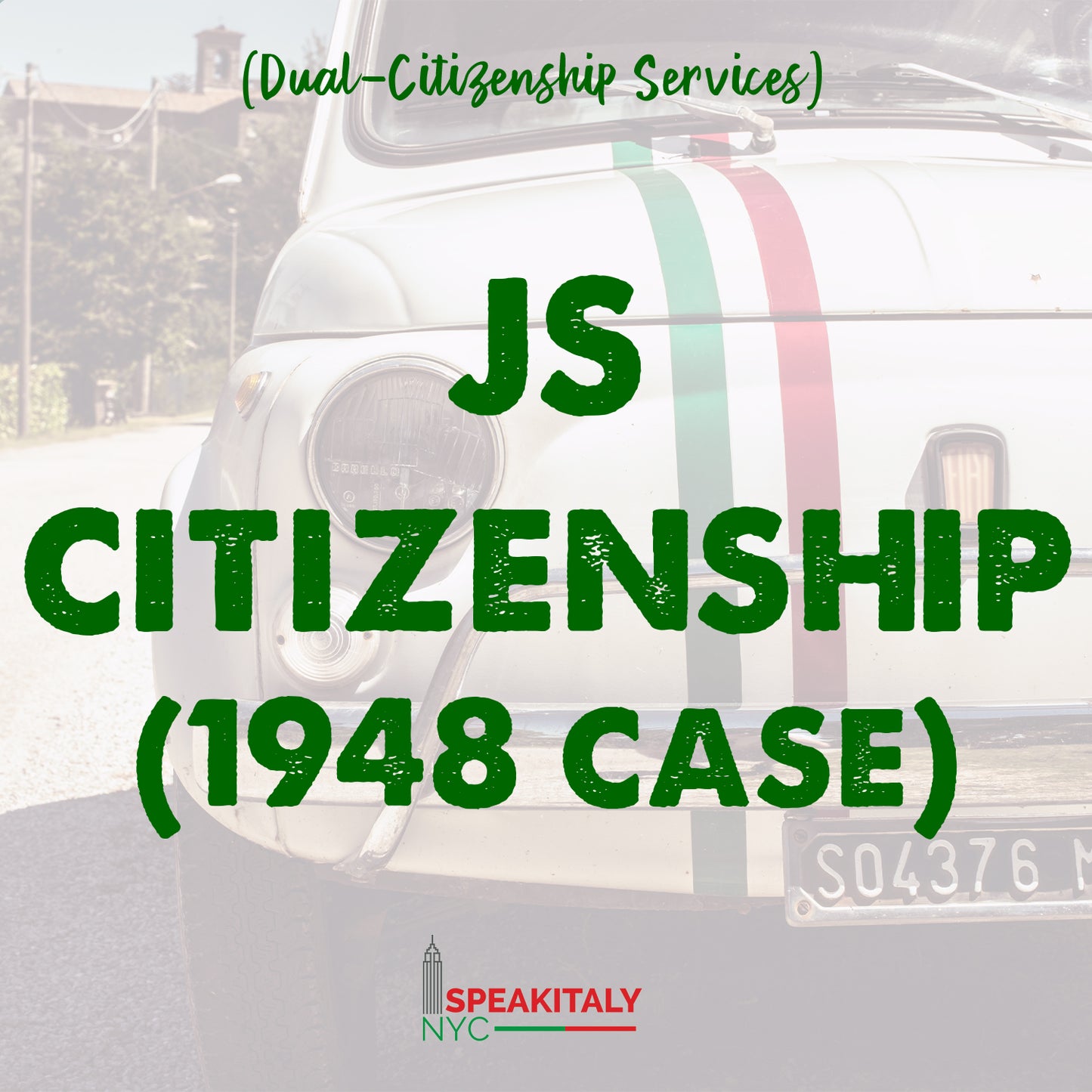 JS Dual-Citizenship Services (1948 Case)