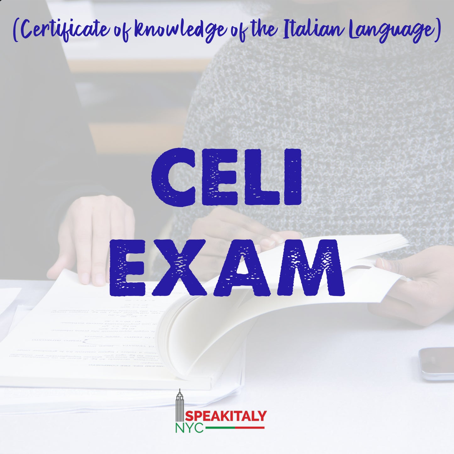 CELI EXAM (Certificate of knowledge of the Italian Language) 1